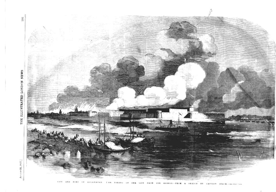 City and Fort of Allahabad- The Taking of the City from the Rebels. From a Sketch by Captain Stace