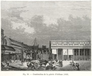Construction de la galerie d'Orléans, 1829