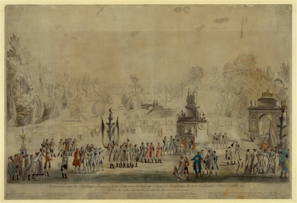 Convention entre la Reṕublique Francaise et les Etats, unis dÁmerique, Signeé a Mortefontaine le onze Vendeḿiaire, An 9. 3 Octobre 1800 LCCN2003674486