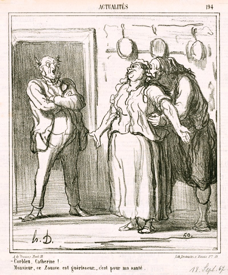 Corbleu, Catherine ! -Monsieur ce Zouave est guérisseur... c'est pour ma santé