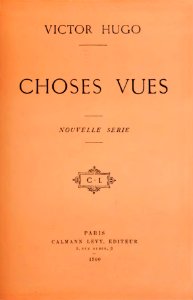 Couverture de l'édition originale de Choses vues, nouvelle série, de Victor Hugo
