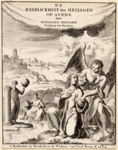 De heerlickheit der heiligen op aerde door Dionysius Denyssen predikant tot Haerlem, objectnr A 19846
