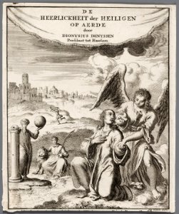 De heerlickheit der heiligen op aerde door Dionysius Denyssen predikant tot Haerlem, objectnr A 19845