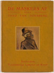 De maskers af! by Theo van Doesburg Centraal Museum K89222, front cover