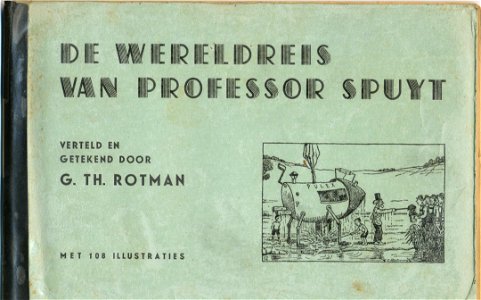 De wereldreis van Professor Spuyt (kaft) (G.Th. Rotman)