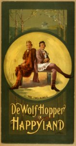 De Wolf Hopper in Happyland LCCN2014635423