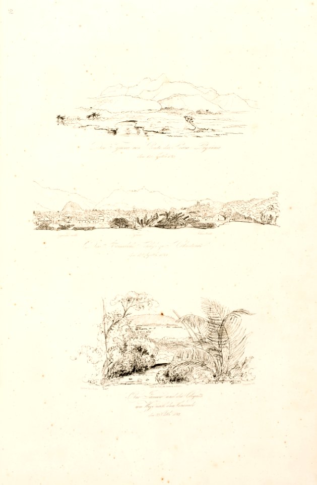 Die Tijucca von Ponte da Praia Pequena den 18 Septh 1842 - Das Kaiserliche Schlofs zu S. Christovão den 18 Septbr 1842 - Rio Janeiro und die Orgãos vom Wege nach dem Corcovado den 23 Octh, 1842, da Coleção Brasiliana Iconográfica