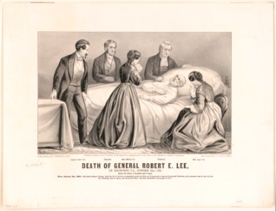 Death of General Robert E. Lee- At Lexington, Va., October 12th, 1870, aged, 62 years, 8 months and 6 days LCCN91480008