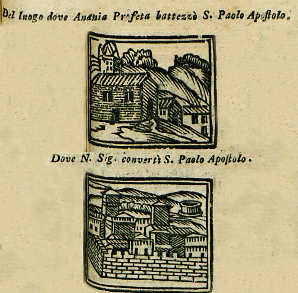 Del luogo dove Anania Profeta battezzò S Paolo Apostolo Dove N Sig convertì S Paolo Apostolo - Bianco Noe - 1600