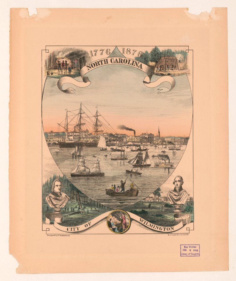 1776-1876 North Carolina. City of Wilmington LCCN2003690908