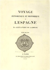 1806-1820, Voyage pittoresque et historique de l'Espagne, tomo II, primera parte