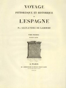 1806-1820, Voyage pittoresque et historique de l'Espagne, tomo I, segunda parte