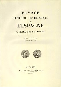 1806-1820, Voyage pittoresque et historique de l'Espagne, tomo II, segunda parte