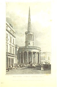 All Souls Church, Langham Place - Shepherd, Metropolitan Improvements (1828), p336