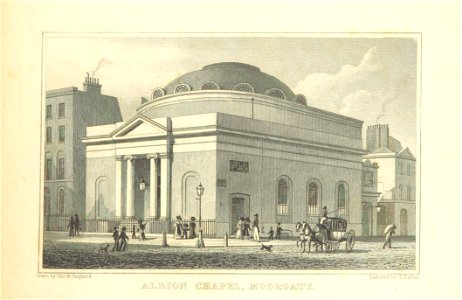 Albion Chapel, Moorgate - Shepherd, Metropolitan Improvements (1828), p255