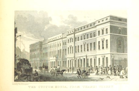 The Custom House, from Thames Street - Shepherd, Metropolitan Improvements (1828), p261