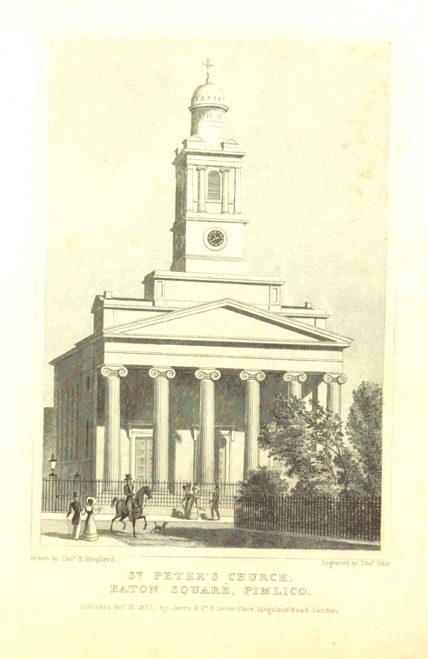 St Peter's Church, Eaton Square, Pimlico - Shepherd, Metropolitan Improvements (1828), p342