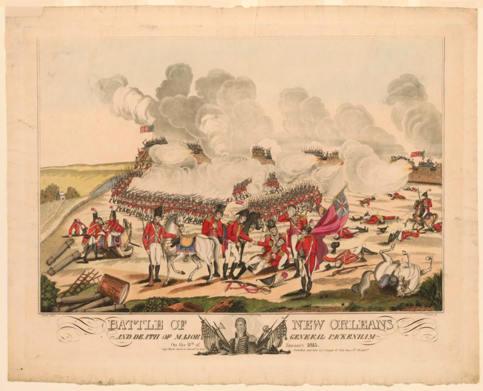 Battle of New Orleans and death of Major General Packenham (sic) on the 8th of January 1815 - West del. ; J. Yeager sc. LCCN2012645362