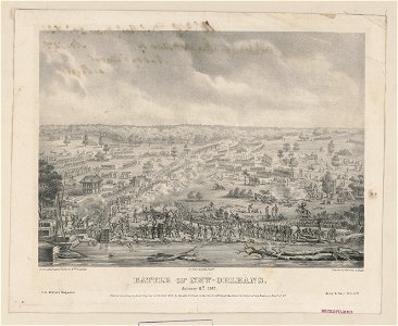 Battle of New Orleans - January 8, 1815 - desd. on the field of battle by Hthe. Laclotte ; drawn on stone by A. Hoffy ; P.S. Duval lith. Phila. LCCN2012645333
