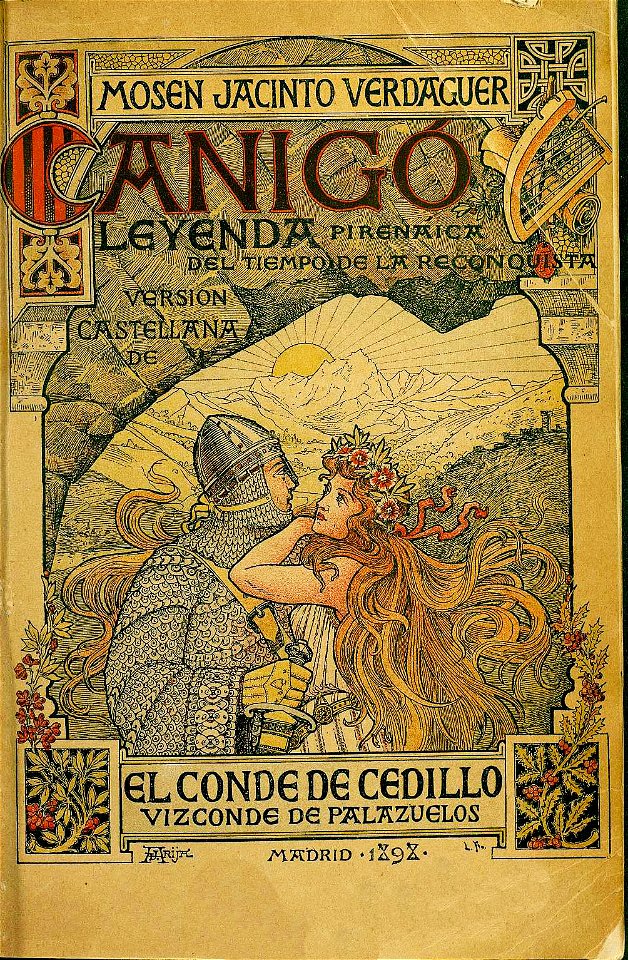 1898, Canigó, leyenda pirenaica del tiempo de la Reconquista, de Verdaguer, edición en castellano del Conde de Cedillo, ilustración de Arija