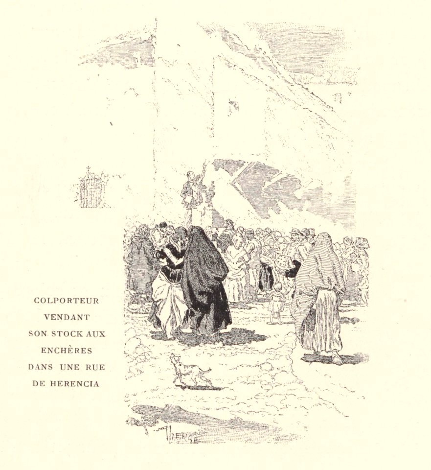 1901, Au pays de Don Quichotte, Colporteur vendant son stock aux enchères dans une rue de Herencia, Vierge
