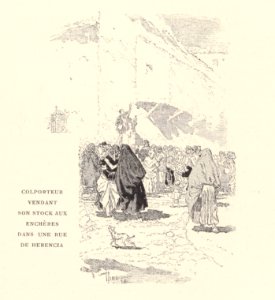 1901, Au pays de Don Quichotte, Colporteur vendant son stock aux enchères dans une rue de Herencia, Vierge