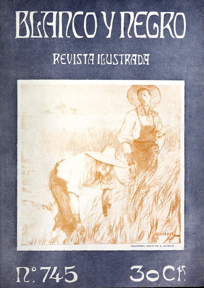 1905-08-12, Blanco y Negro, Segadores, Andrade
