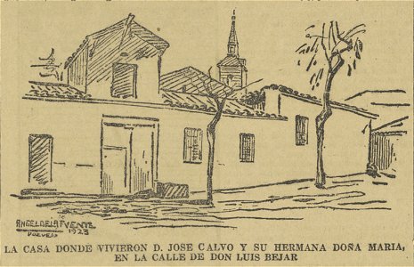 1923-12-27, El Liberal, La casa donde vivieron D. José Calvo y su hermana doña María, en la calle de Don Luis Béjar, Ángel de La Fuente