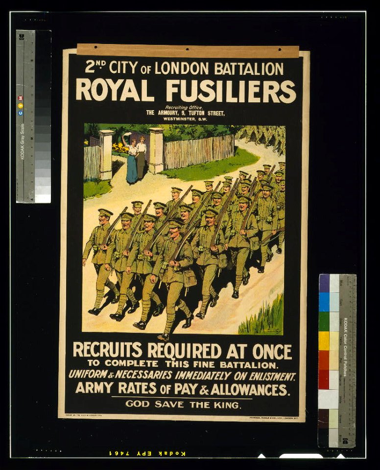 2nd City of London Battalion, Royal Fusiliers. Recruits required at once to complete this fine battalion - Savile Lumley ; Johnson, Riddle & Co., Ltd., London, S.E. LCCN2003668164