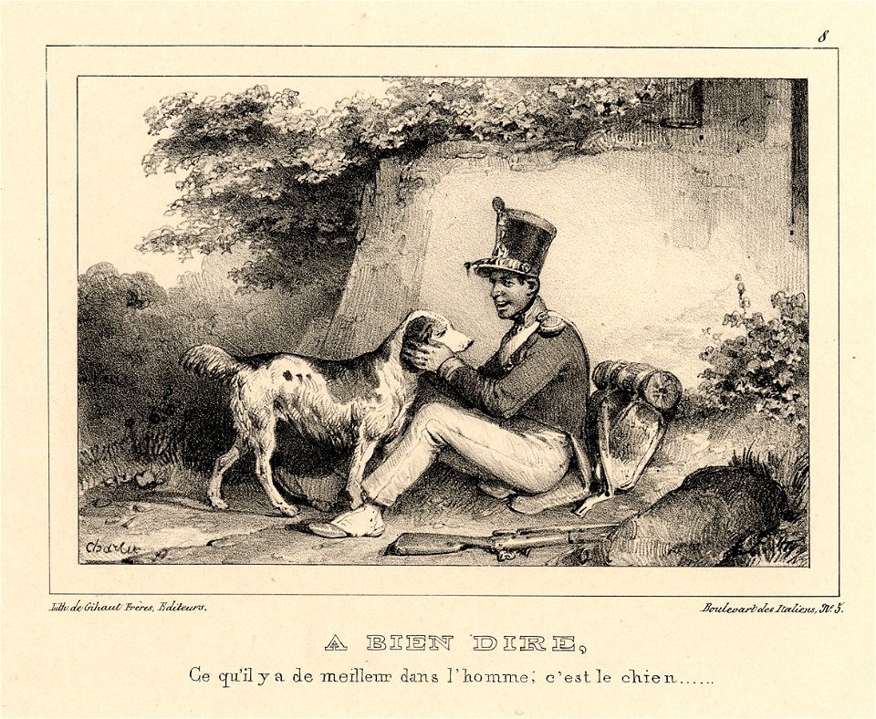 A bien dire ce qu'il y a de meilleur dans l'homme; c'est le chien (BM 1855,0414.134)
