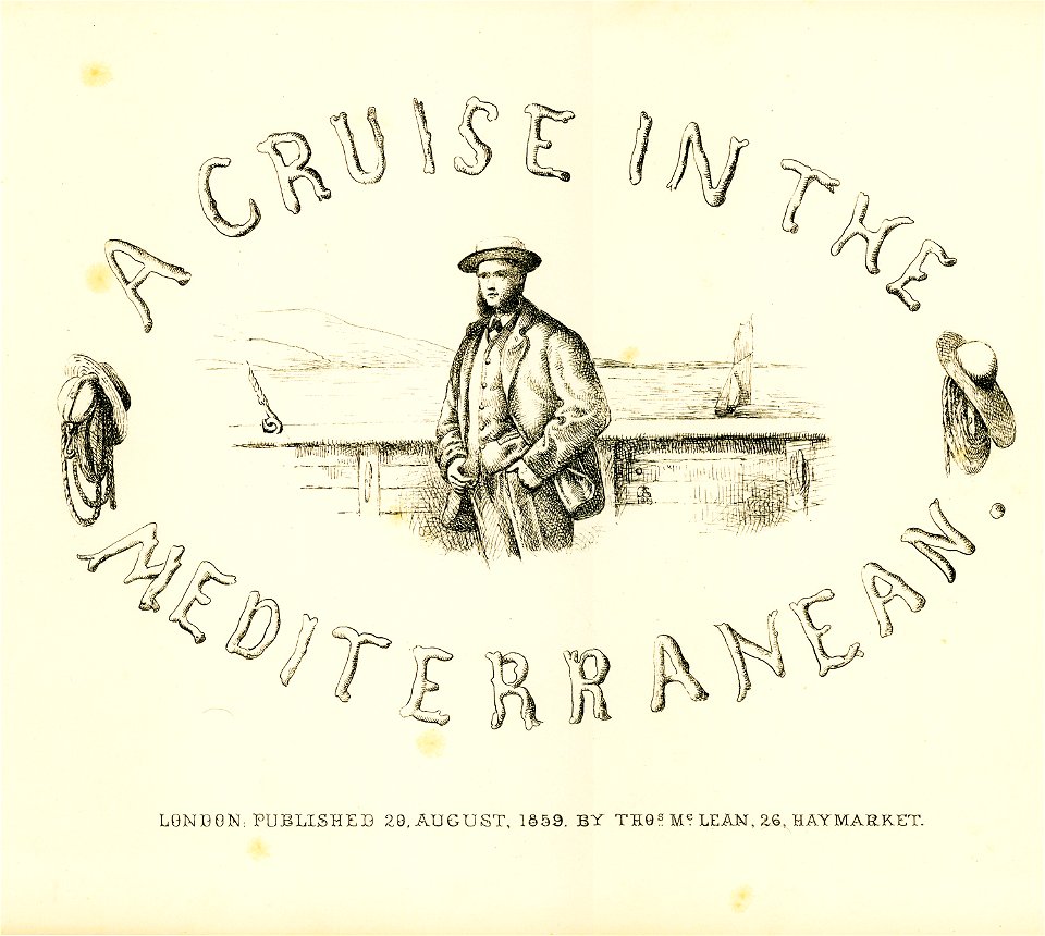 A cruise in the Mediterranean, title page - O’hara (smith) - - 1859