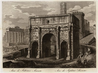 Arco di Settimo Severo - Li Monumenti Piú Celebri Di Roma Antica E Moderna Disegnati Da Vero Ed Incisi Dai Migliori Artisti Rome Presso Po - 1850