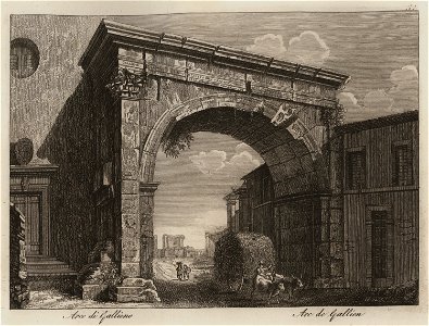 Arco di Gallieno - Li Monumenti Piú Celebri Di Roma Antica E Moderna Disegnati Da Vero Ed Incisi Dai Migliori Artisti Rome Presso Po - 1850