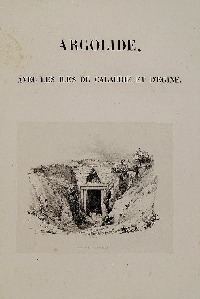 Argolide, avec les iles de Calaurie et d'Égine Trésor de Atrée - Stackelberg Otto Magnus Von - 1834
