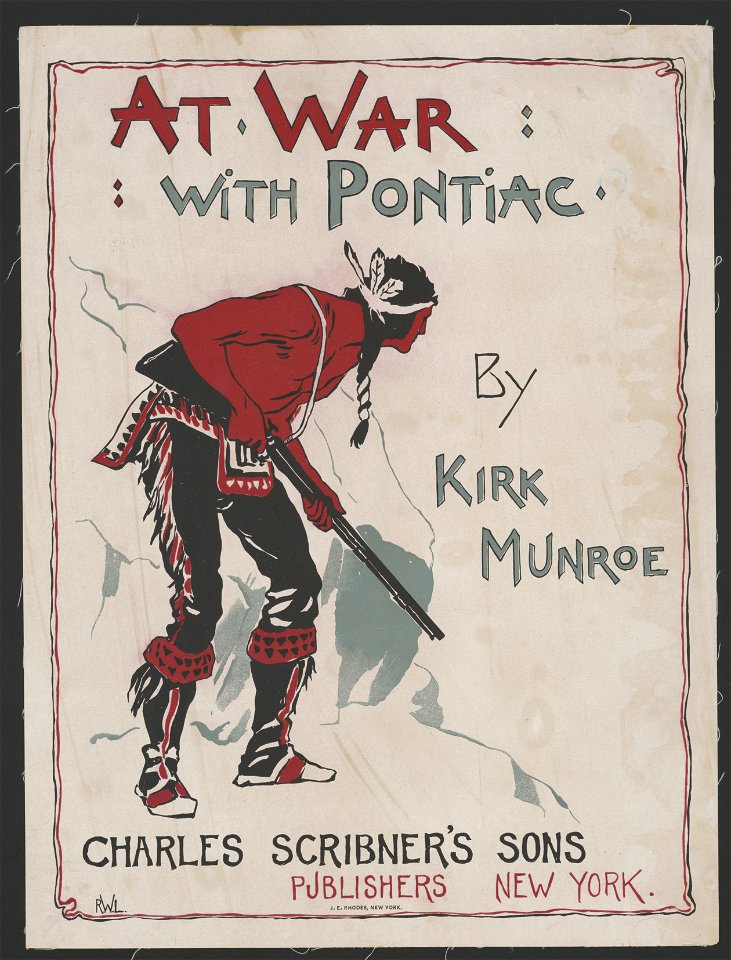 At war with pontiac by Kirk Munroe. LCCN2014650125