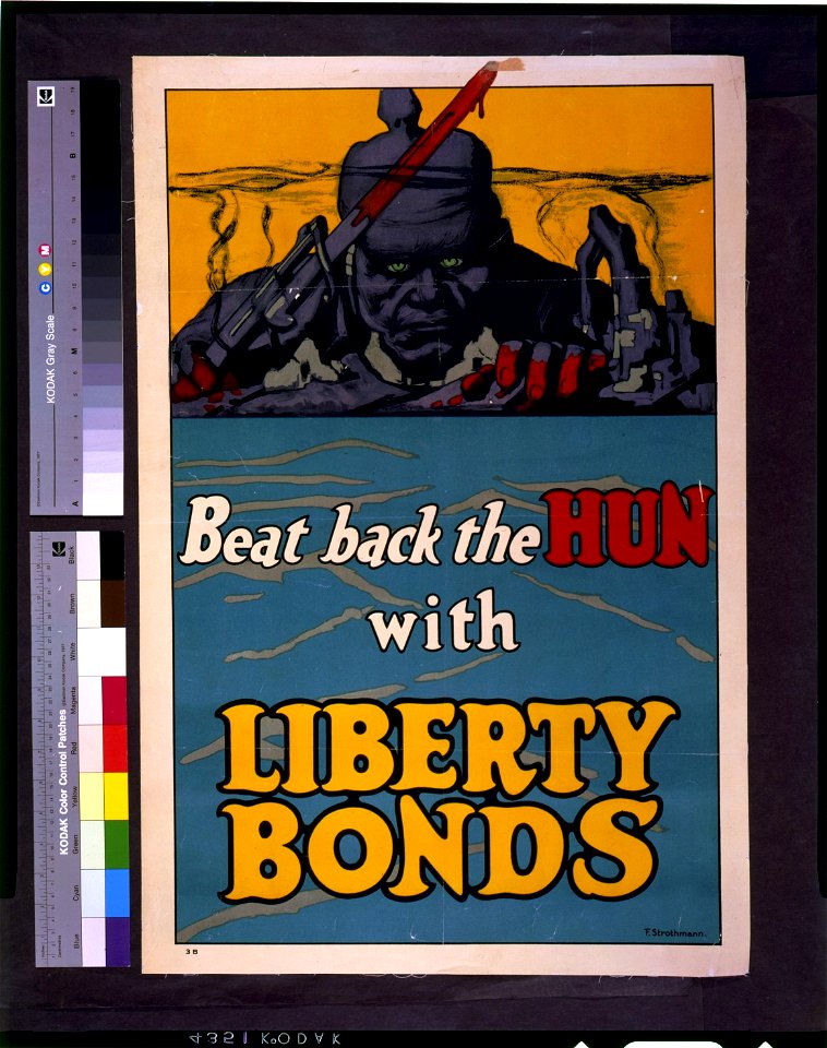 Beat back the hun with liberty bonds - F. Strothmann. LCCN94505100