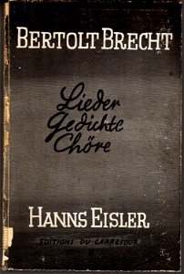 Bertolt Brecht & Hans Eisler - Lieder. Gedichte. Chöre, 1934