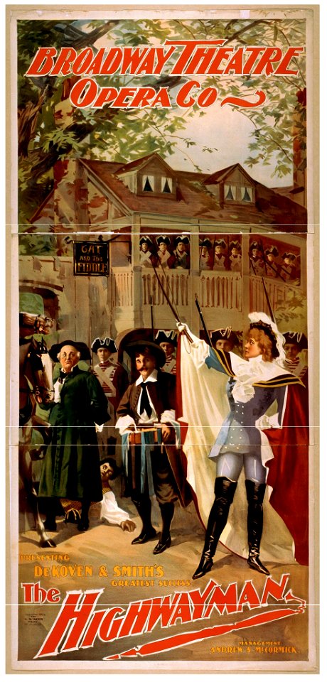 Broadway Theatre Opera Co. presenting the DeKoven & Smith's greatest success, The highwayman LCCN2014637291