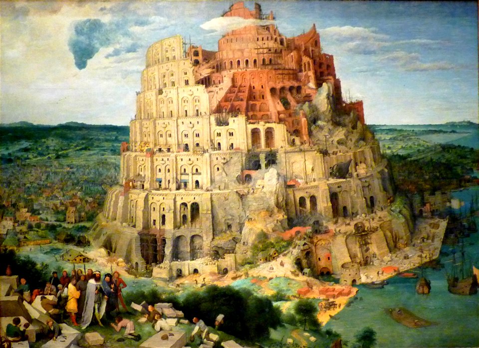 Bruegel, Tower of Babel (Kunsthistorisches Museum, Vienna)
