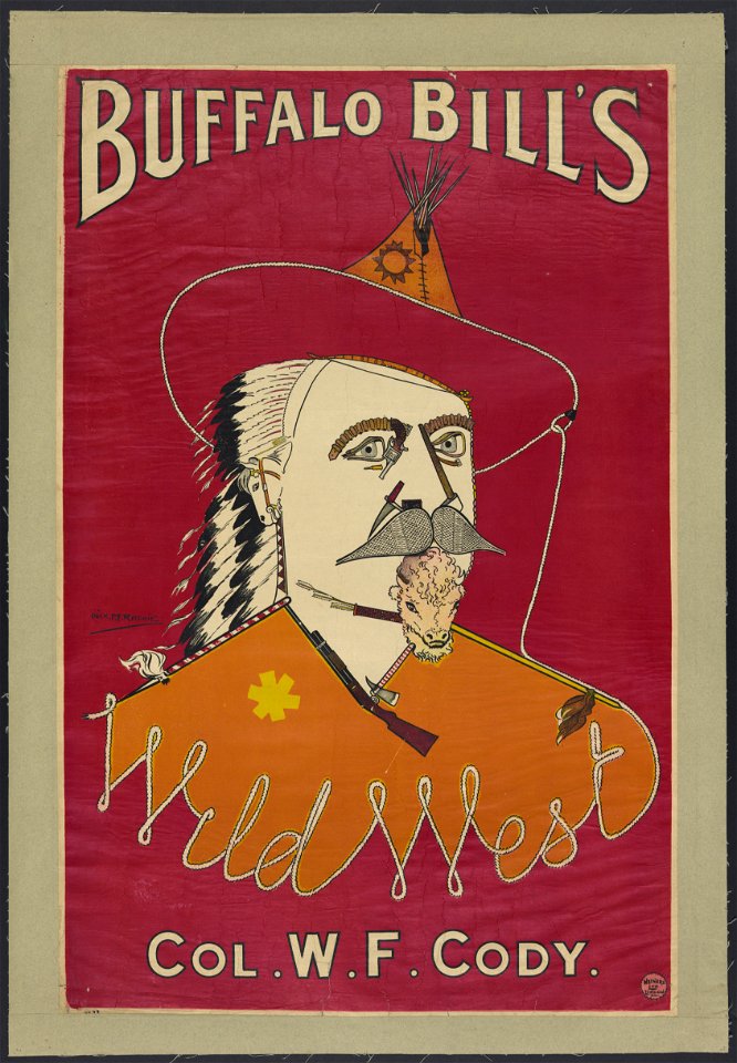 Buffalo Bill's Wild West, Col. W.F. Cody - Alick P.F. Ritchie. LCCN95510992