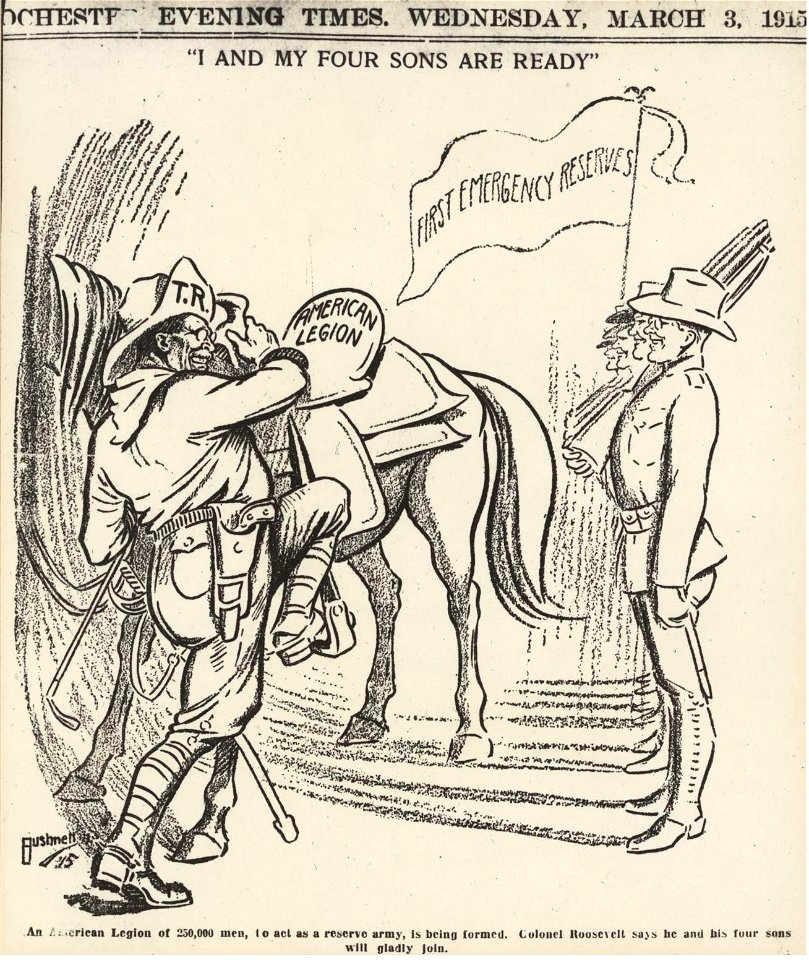 Bushnell cartoon about Theodore Roosevelt and the American Legion (March 1915)