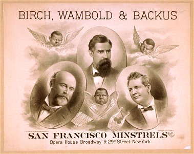 Birch, Wambold & Backus, San Francisco Minstrels from their Opera House, Broadway & 29th Street, New York LCCN2014636969. Free illustration for personal and commercial use.
