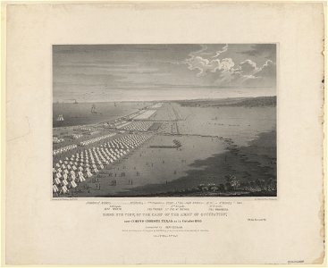 Birds-eye view, of the camp of the army of occupation near Corpus Christi, Texas, as in October 1845 (from the north) commanded by Genl. Taylor - drawn by D.P. Whiting, Capt. 7th Inf. ; on LCCN2003656328