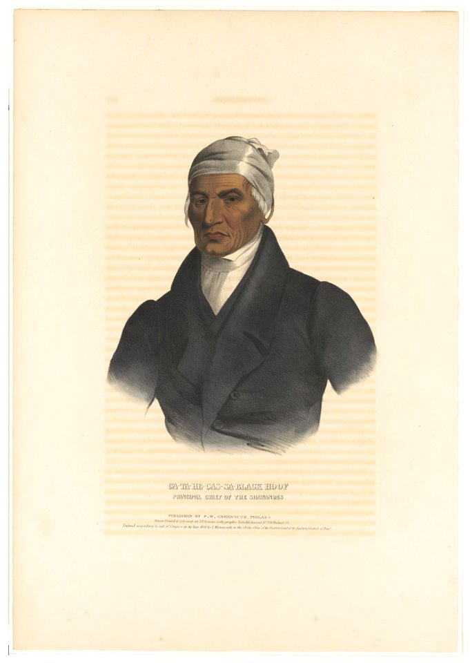 Ca-Ta-He-Cas-Sa-Black Hoof, principal chief of the Shawanoes - drawn, printed & coloured at I.T. Bowen's Lithographic Establishment. LCCN95502230