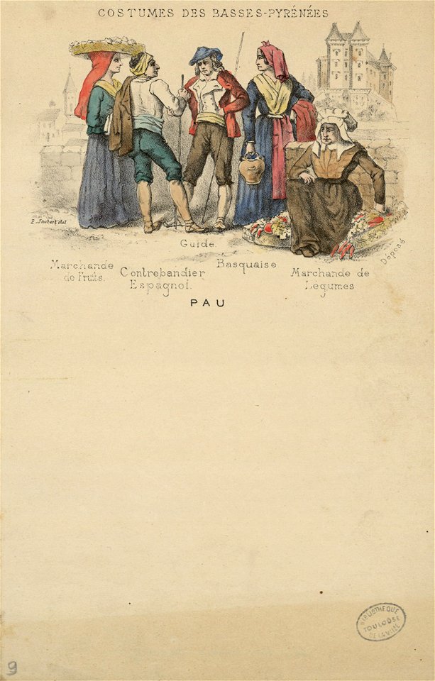 Costumes des Basses-Pyrénées - Pau - Marchande de fruits, contrebandier espagnol, guide, Basquaise, marchande de légumes - Fonds Ancely - B315556101 A PAPIER 2 010