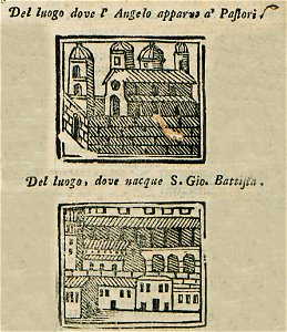 Del luogo dove l'Angelo apparis a' Pastori Del luogo, dove nacque S Gio Battista - Bianco Noe - 1600
