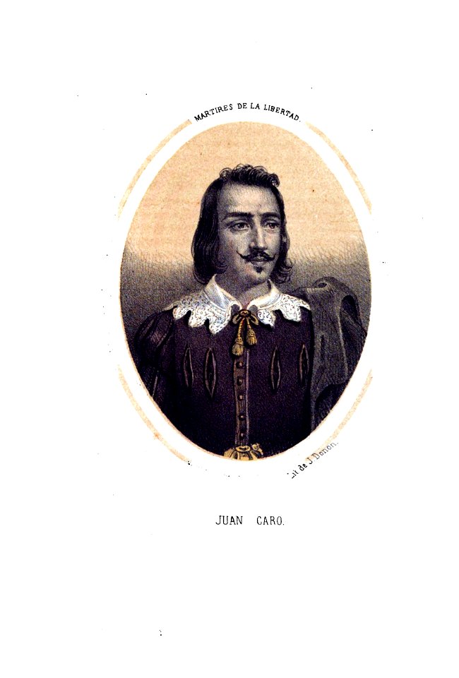 1853, Los mártires de la libertad española, vol I, Juan Caro