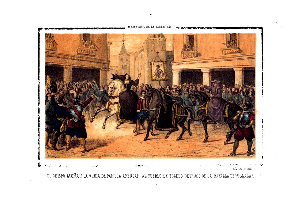 1853, Los mártires de la libertad española, vol I, El obispo Acuña y la viuda de Padilla arengan al pueblo de Toledo después de la batalla de Villalar