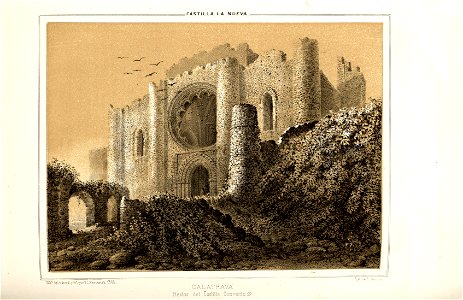 1853, Recuerdos y bellezas de España, Castilla la Nueva, tomo II, Calatrava, restos del castillo convento