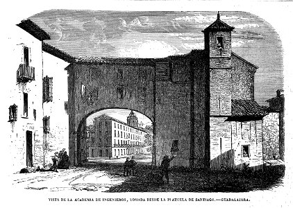 1864-09-11, El Museo Universal, Vista de la Academia de Ingenieros, tomada desde la plazuela de Santiago, Guadalajara